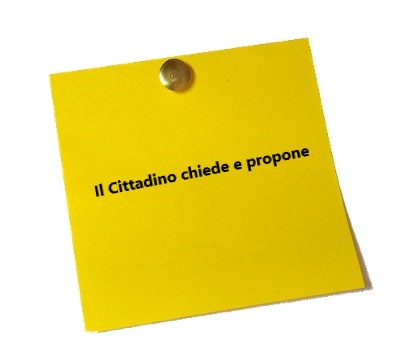 Il cittadino chiede e propone